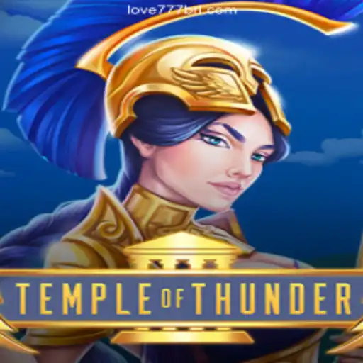 Unveiling the Excitement of TempleofThunder: Explore Official Slots on Love777.COM Platform